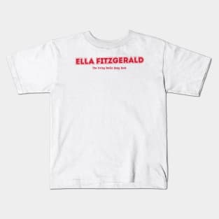 Ella Fitzgerald The Irving Berlin Song Book Kids T-Shirt